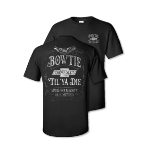 Chevrolet Bowtie Till Ya Die Performance Addicted T-Shirt